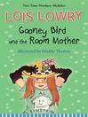 Gooney Bird and the Room Mother (eBook): Gooney Bird Series, Book 2